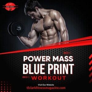 Power Mass Blue Print Workout